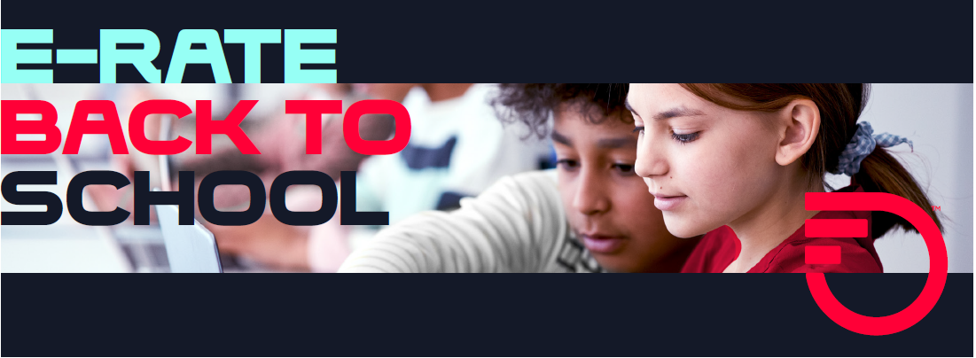 E-Rate Back to School Blog