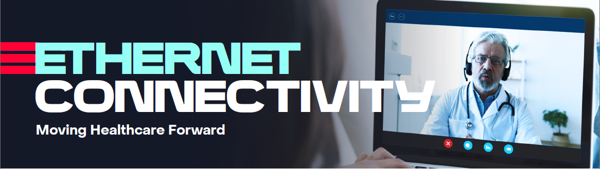 Ethernet Vertical Case Study – Healthcare