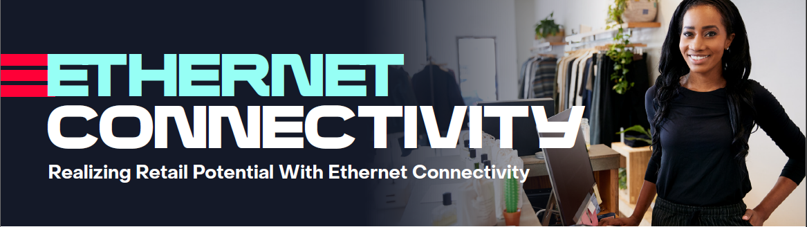 Ethernet Vertical Case Study – Retail